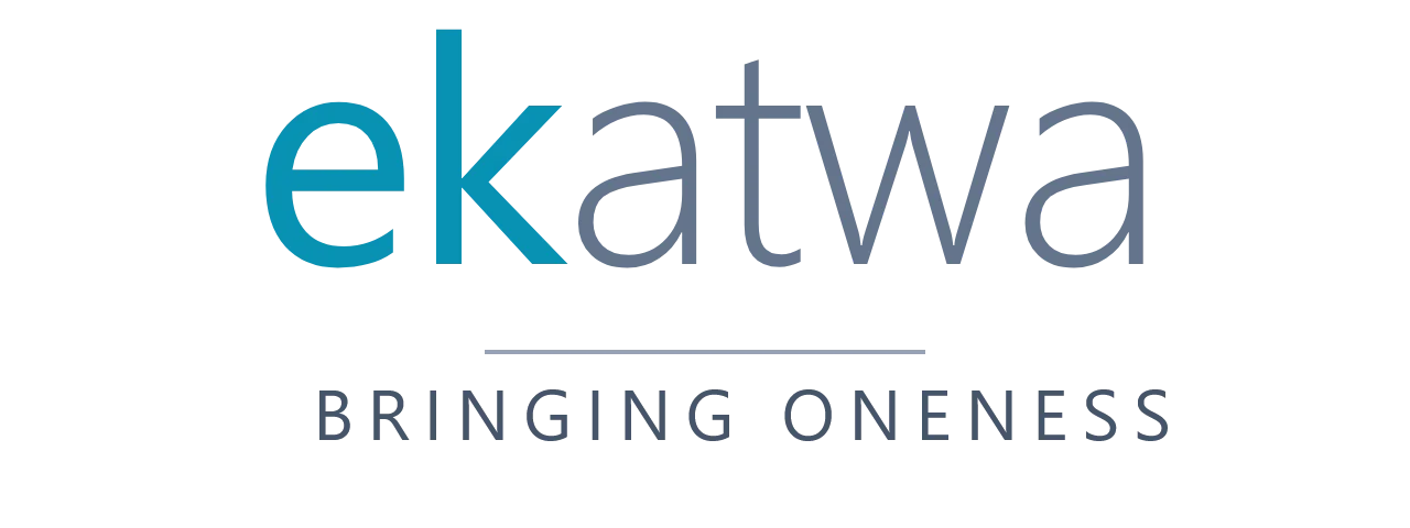 Ekatwa - Bringing Oneness